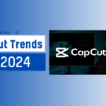 “Top Cap Cut Trends Taking Over 2024: What You Need to Know”